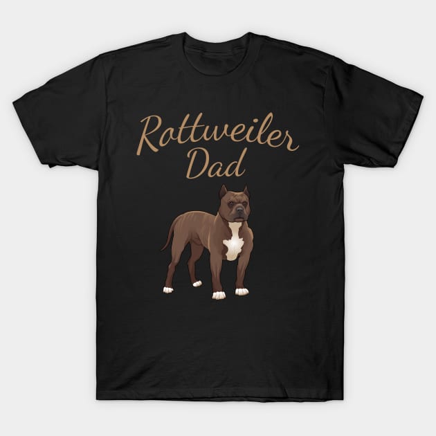 Rottweiler Dad T-Shirt by letnothingstopyou